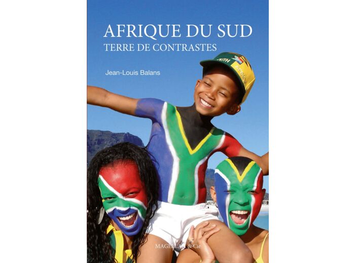AFRIQUE DU SUD - CONTRASTES ET ARC-EN-CIEL