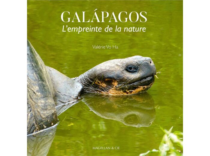 GALAPAGOS, L'EMPREINTE DE LA NATURE