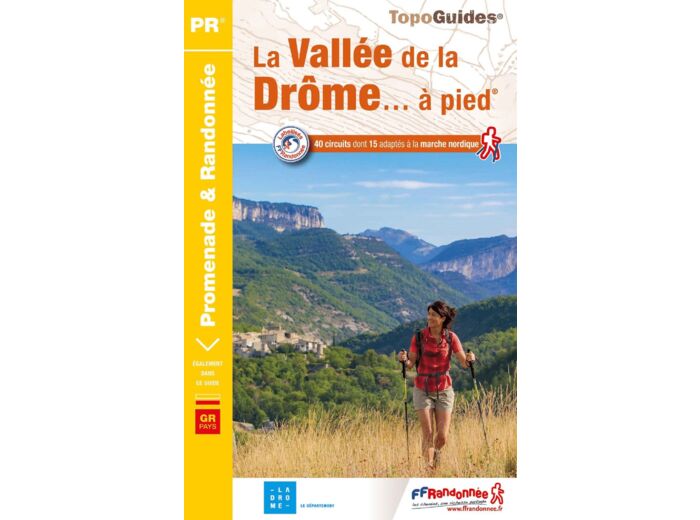 LA VALLEE DE LA DROME A PIED - REF P263