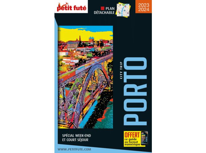 GUIDE PORTO 2023 CITY TRIP PETIT FUTE