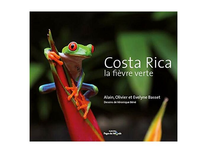 COSTA RICA - LA FIEVRE VERTE