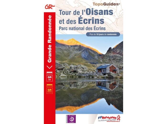 TOUR DE L'OISANS ET DES ECRINS - PARC NATIONAL DES ECRINS