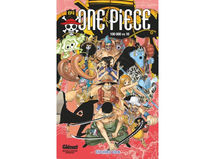 ONE PIECE - EDITION ORIGINALE - TOME 64 - 100000 VS 10