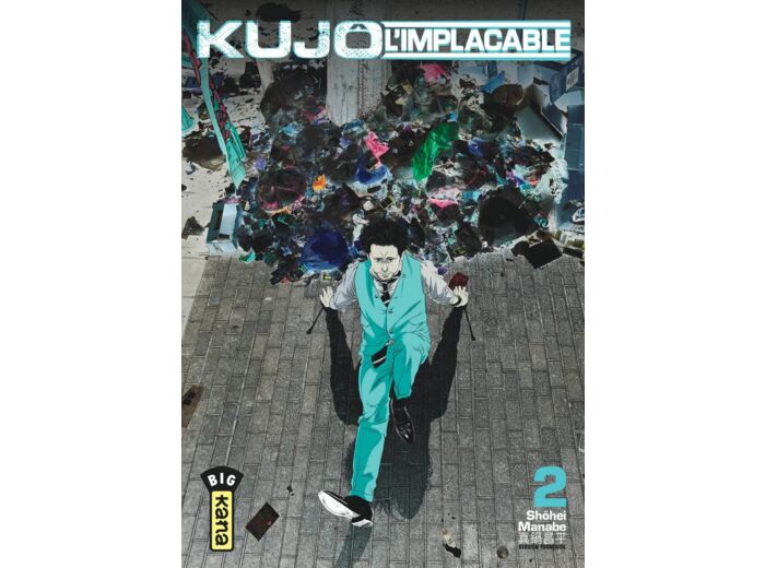 KUJO L'IMPLACABLE - TOME 2
