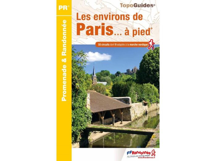 LES ENVIRONS DE PARIS A PIED - REF. RE01