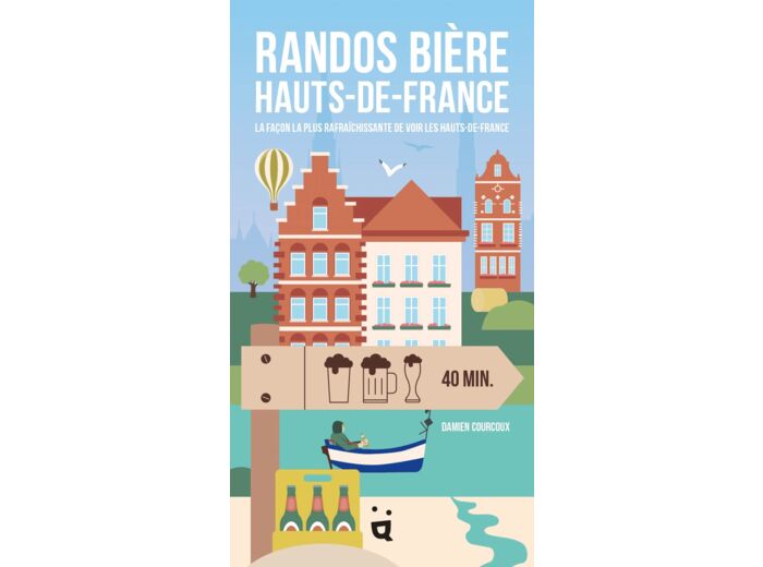 RANDOS BIERE HAUTS-DE-FRANCE - LA FACON LA PLUS RAFRAICHISSANTE DE VOIR LES HAUTS-DE-FRANCE