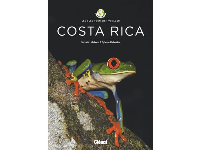 COSTA RICA - LES CLES POUR BIEN VOYAGER