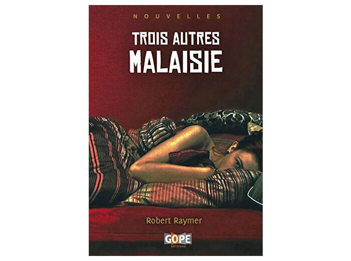 TROIS AUTRES MALAISIE (OUVRAGE ILLUSTRE)