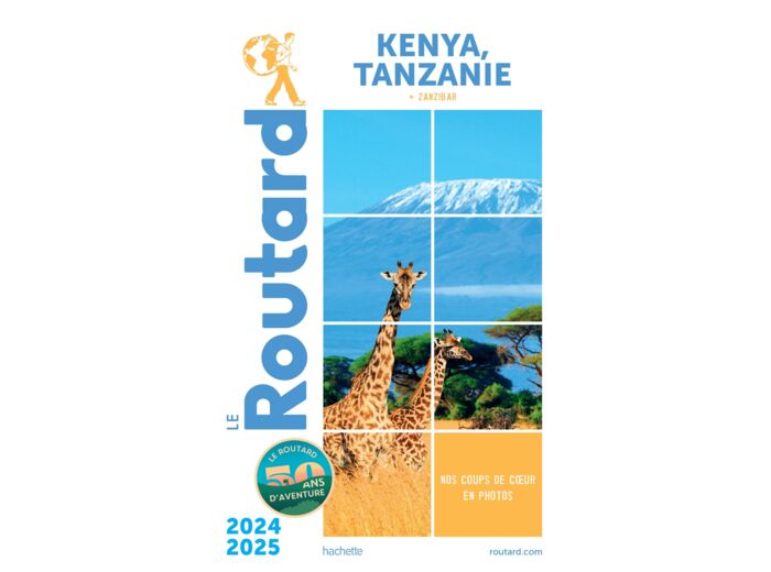 GUIDE DU ROUTARD KENYA TANZANIE 2024/25