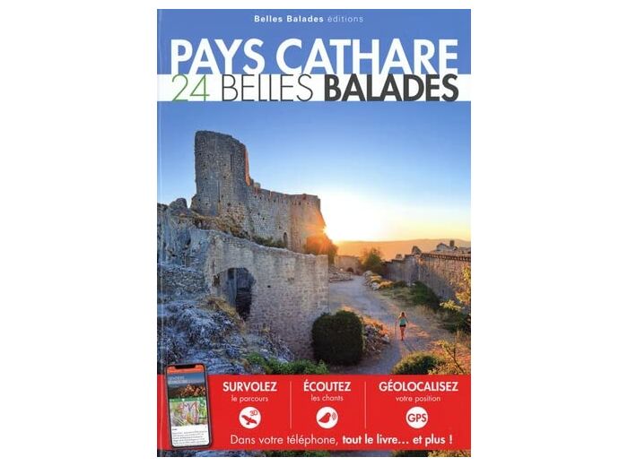 PAYS CATHARE : 24 BELLES BALADES