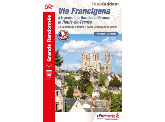 DE CANTERBURY A REIMS - VIA FRANCIGENA (BILINGUE FRANCAIS/ANGLAIS) - REF 1450