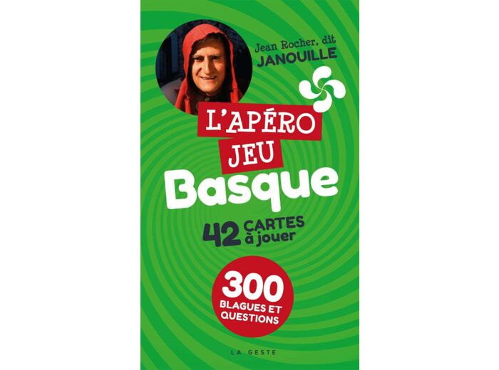 L'APERO JEU BASQUE - 300 BLAGUES ET QUESTIONS