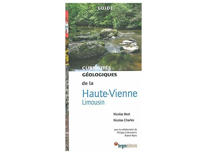 LIMOUSIN (HAUTE VIENNE) CURIOSITES GEOLOGIQUES