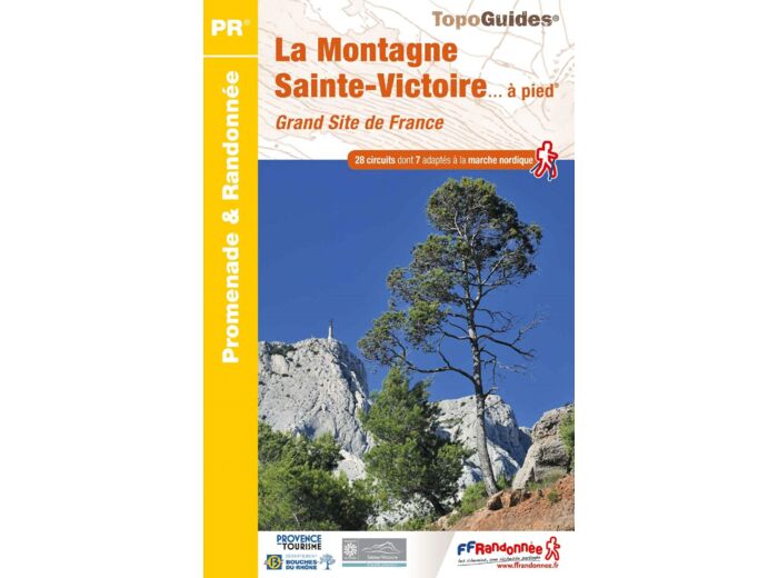 LA MONTAGNE SAINTE-VICTOIRE... A PIED - REF P131