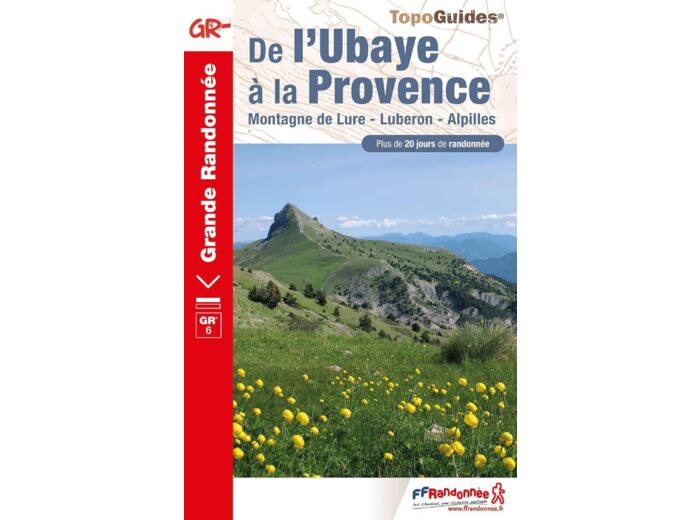 DE L'UBAYE A LA PROVENCE - MONTAGNE DE LURE - LUBERON - ALPILLES