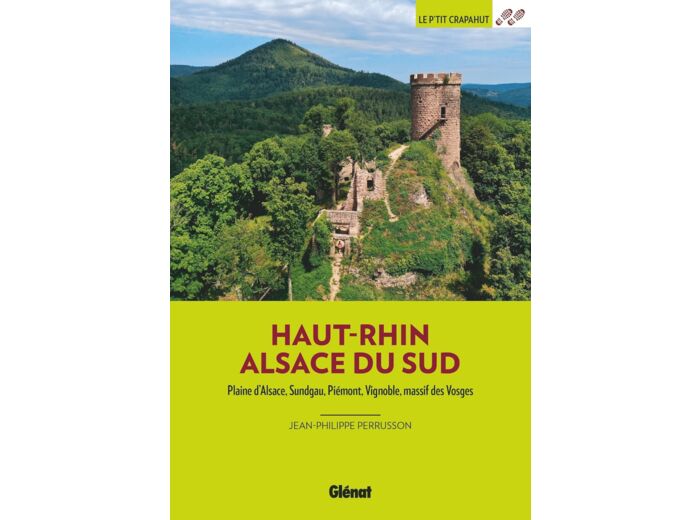 HAUT-RHIN ALSACE DU SUD (3E ED)