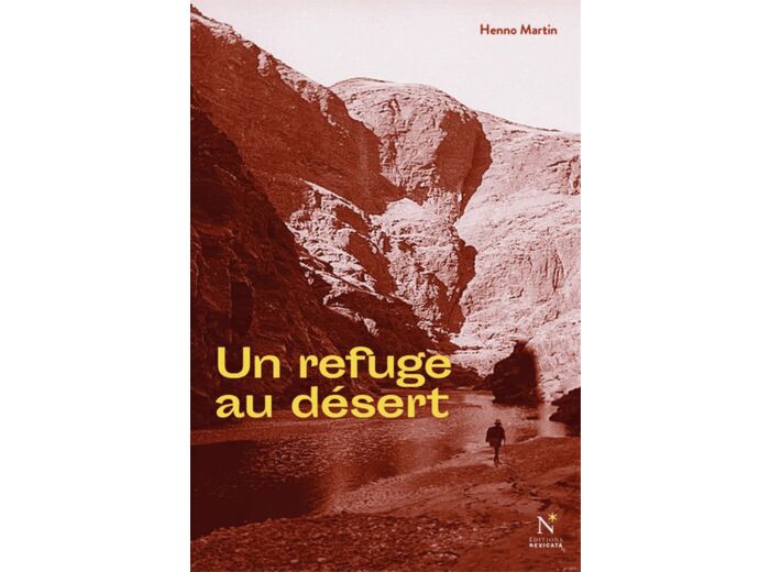 UN REFUGE AU DESERT