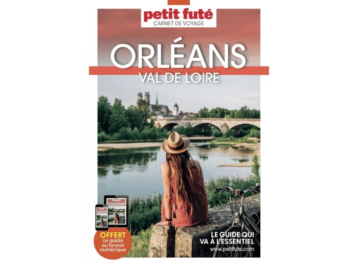 ORLEANS- VAL DE LOIRE 2023 CARNET PETIT FUTE