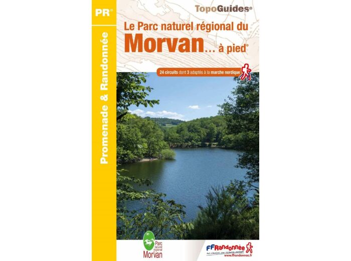 LE PARC NATUREL REGIONAL DU MORVAN A PIED - PN22