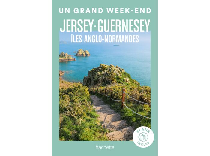 ILES ANGLO-NORMANDES UN GRAND WEEK-END - JERSEY-GUERNESEY