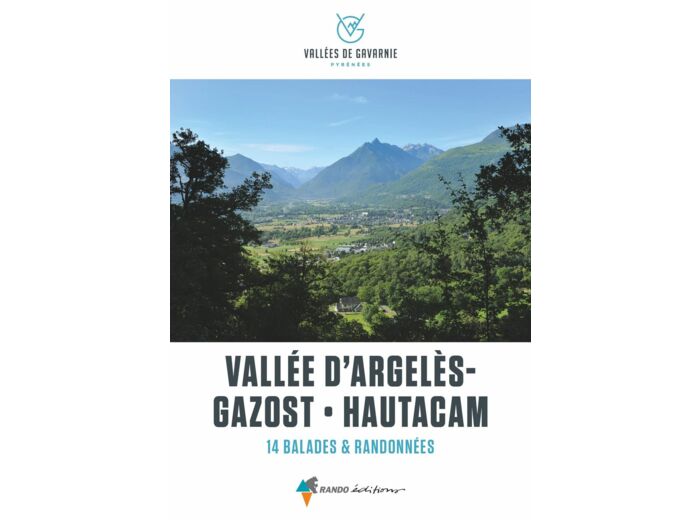 VALLEE D'ARGELES-GAZOST - HAUTACAM - BALADES ET RANDONNEES