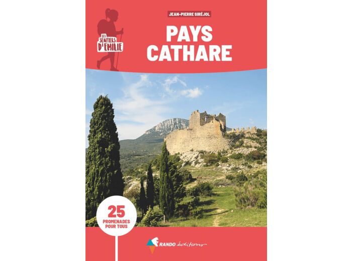 SENTIERS D'EMILIE PAYS CATHARE (3E ED)