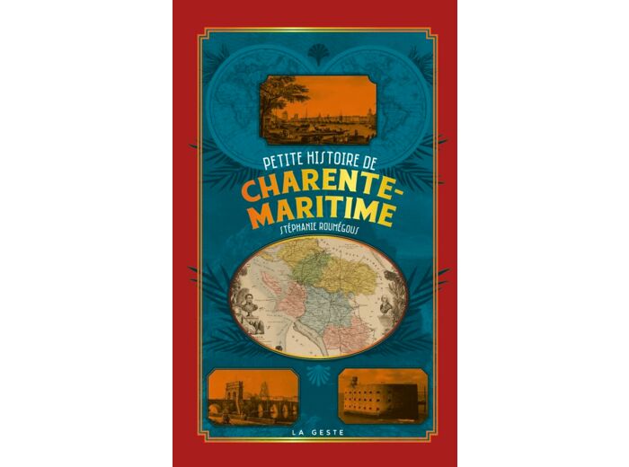 PETITE HISTOIRE DE CHARENTE-MARITIME