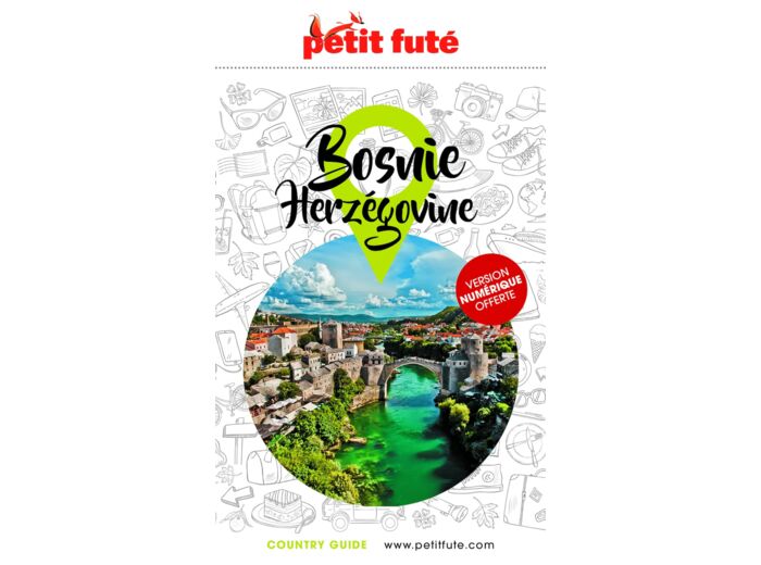GUIDE BOSNIE-HERZEGOVINE 2023 PETIT FUTE