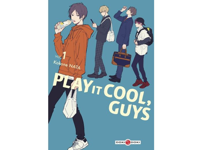 PLAY IT COOL, GUYS - T01 - PLAY IT COOL, GUYS - VOL. 01