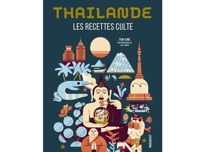 LES RECETTES CULTE - THAILANDE