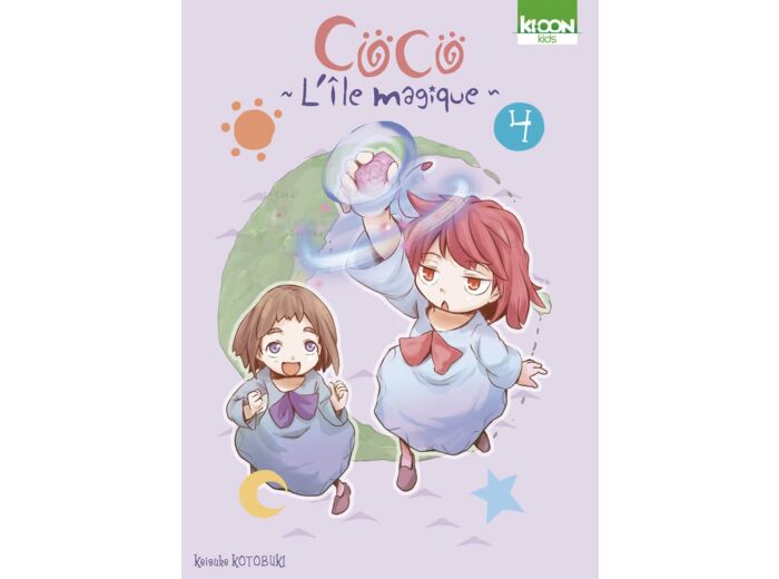 COCO L'ILE MAGIQUE - COCO - L'ILE MAGIQUE T04
