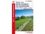 SENTIER VERS SAINT-JACQUES-DE-COMPOSTELLE : GENEVE - LE PUY - REF. 650
