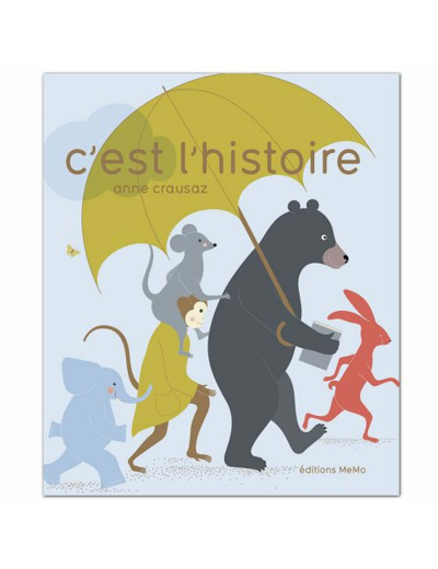 C'est l'histoire - Anne Crausaz