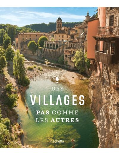 DES VILLAGES PAS COMME LES AUTRES