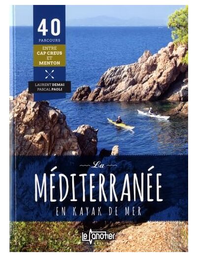 LA MEDITERRANEE EN KAYAK DE MER