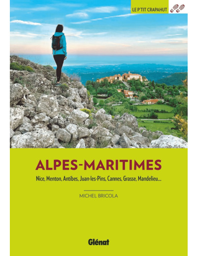 DANS LES ALPES-MARITIMES (3E ED)