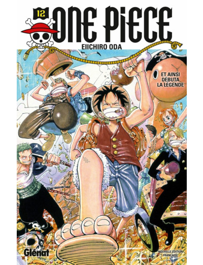 ONE PIECE - EDITION ORIGINALE - TOME 12 - ET AINSI DEBUTA LA LEGENDE