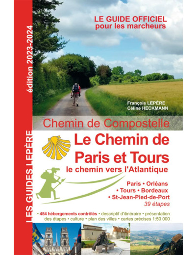 LE CHEMIN DE PARIS ET TOURS LE CHEMIN VERS L'ATLANTIQUE