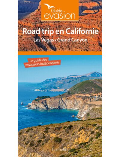 GUIDE EVASION ROAD TRIP EN CALIFORNIE - LAS VEGAS - GRAND-CANYON