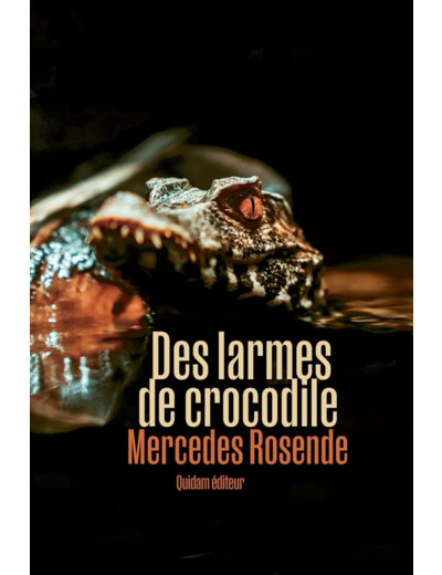 DES LARMES DE CROCODILES