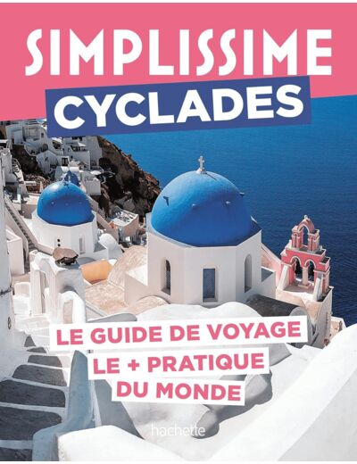 CYCLADES GUIDE SIMPLISSIME