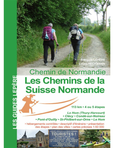 LES CHEMINS DE LA SUISSE NORMANDE