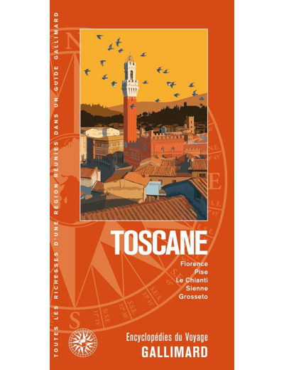 TOSCANE - FLORENCE, PISE, LE CHIANTI, SIENNE, GROSSETO