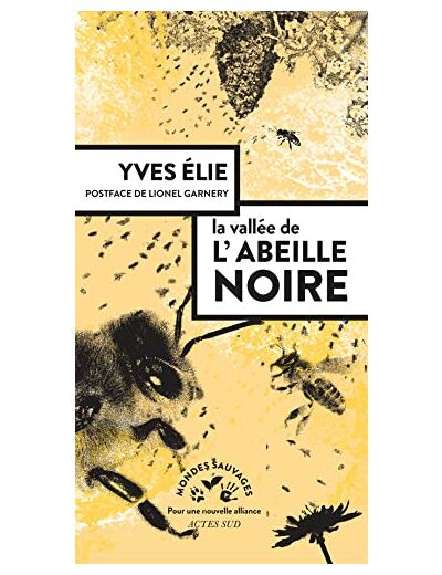 LA VALLEE DE L'ABEILLE NOIRE