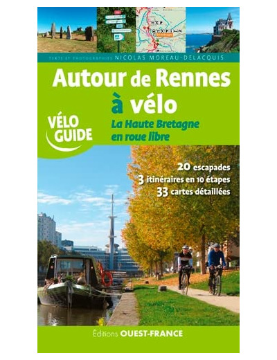 AUTOUR DE RENNES A VELO - LA HAUTE BRETAGNE EN ROUE LIBRE