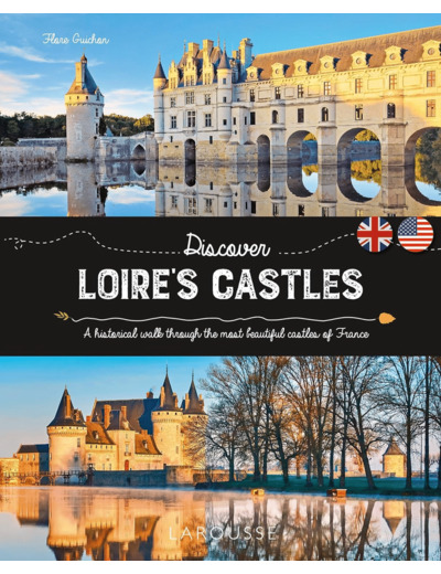 LOIRE'S CASTLES