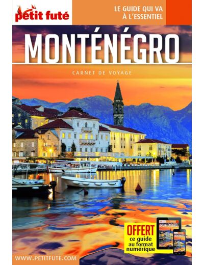 GUIDE MONTENEGRO 2023 CARNET PETIT FUTE