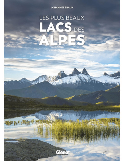 LES PLUS BEAUX LACS DES ALPES