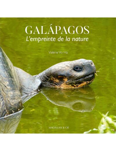 GALAPAGOS, L'EMPREINTE DE LA NATURE