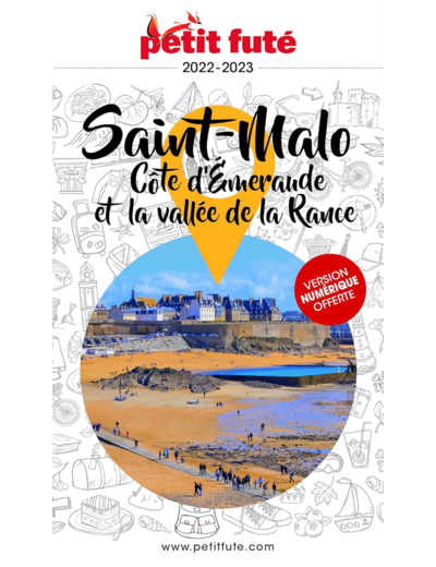 GUIDE SAINT-MALO 2022 PETIT FUTE - COTE D'EMERAUDE